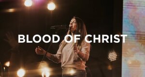 LYRICS - Blood Of Christ by Bethel Music | Hannah McClure