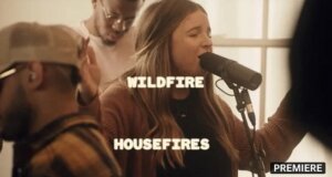 LYRICS WILDFIRE by Housefires