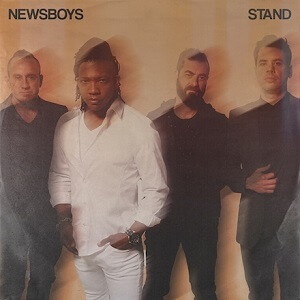 Newsboys STAND Lyrics