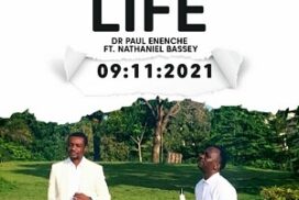 LYRICS for ONE LIFE by Paul Enenche ft Nathaniel Bassey