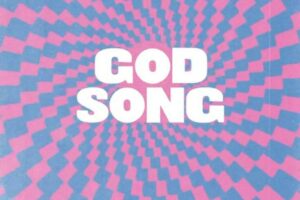 LYRICS for GOD SONG by Hillsong UNITED