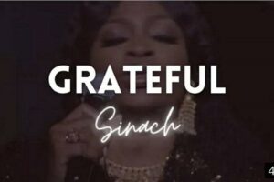 Lyrics for GRATEFUL Live by SINACH 2022