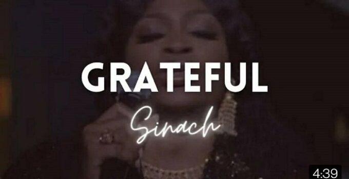 Lyrics for GRATEFUL Live by SINACH 2022