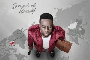 LYRICS for SOUND OF REVIVAL by Minister GUC