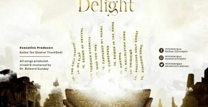 TO YAHWEH'S DELIGHT Album by Minister GUC