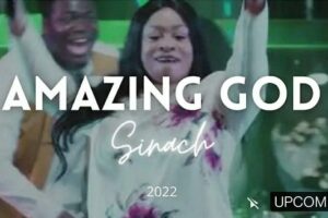 LYRICS for AMAZING GOD by SINACH