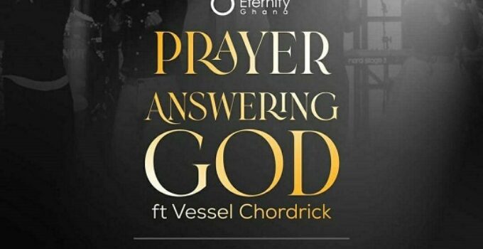 Lyrics for PRAYER ANSWERING GOD by Team Eternity