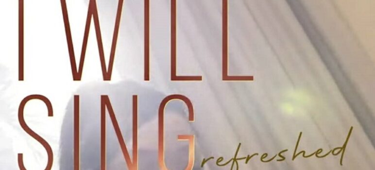 Lyrics for I WILL SING Refreshed by Ada Ehi