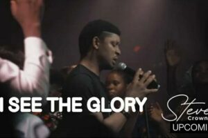 Steve Crown – I SEE THE GLORY Lyrics