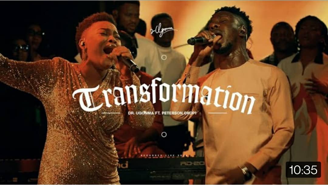 LYRICS for TRANSFORMATION by Dr Ugonma ft Peterson Okopi