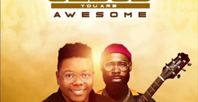 Jesus You are Awesome Lyrics - PV Idemudia ft Mali Music