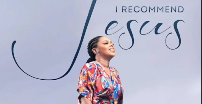 CHIDINMA - I Recommend Jesus Lyrics