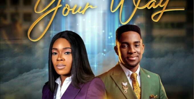 Esther OJI - YOUR WAY Lyrics ft GUC