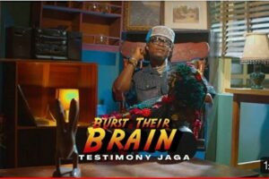 Testimony Jaga – Burst Their Brain Lyrics