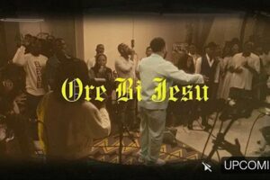 Lyrics for ORE BI JESU – Tim Godfrey ft Favour Ojo