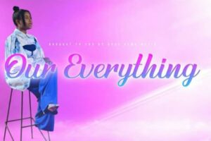 Savanah – Our Everything Lyrics