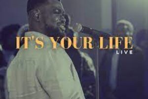 It’s Your Life Lyrics Femi Bakare