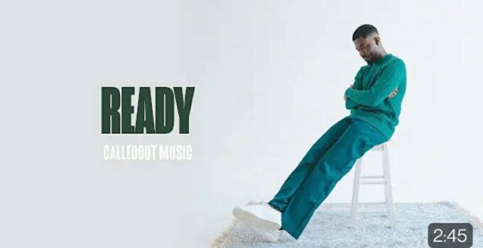 CalledOut Music - Ready Lyrics