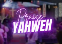 Dare David – Praise Yahweh Lyrics