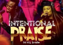 Lyrics for Intentional Praise – Mr M and Revelation