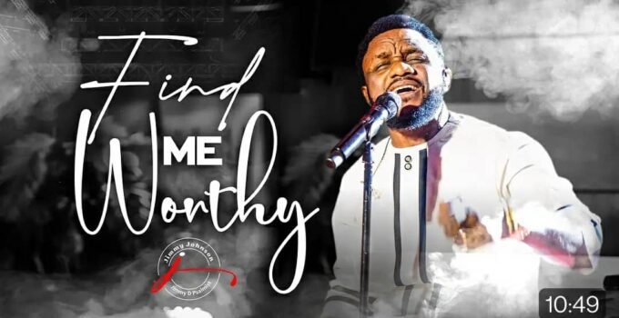 Jimmy D Psalmist - Find Me Worthy