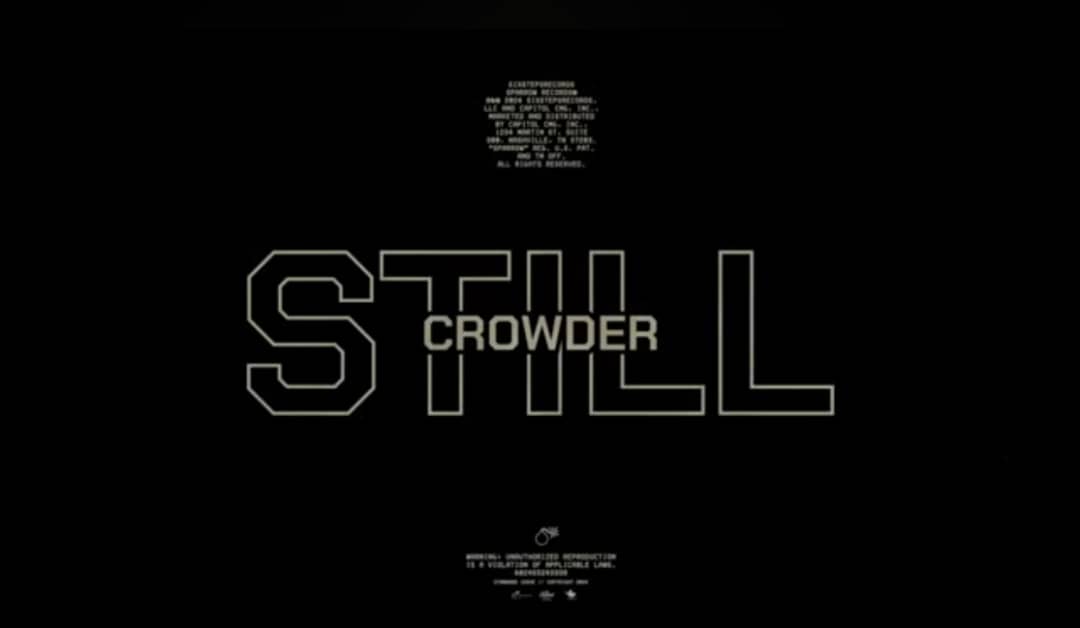 Crowder - STILL Lyrics