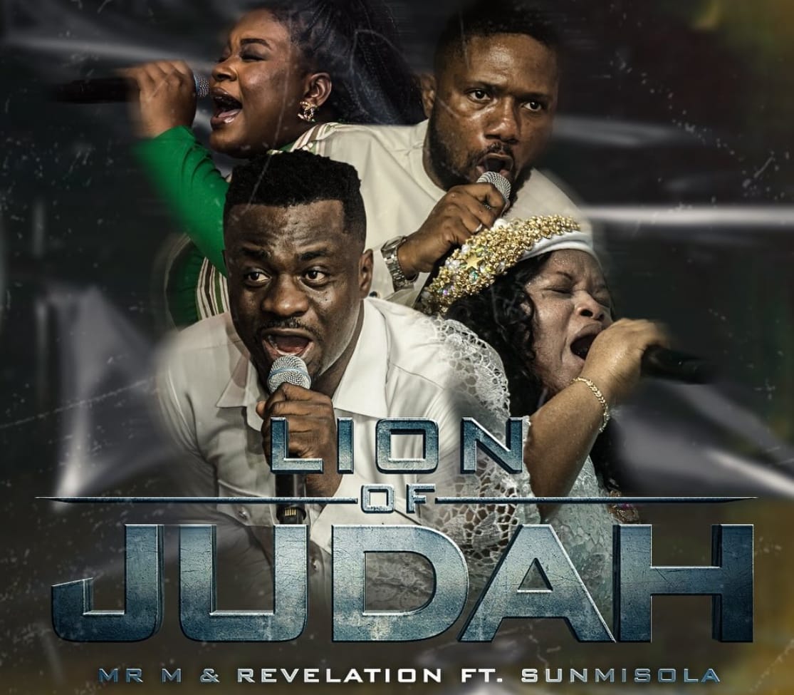 Mr M & Revelation - Lion of Judah Lyrics Ft Sunmisola
