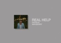 Patrick Mayberry – Real Help Lyrics