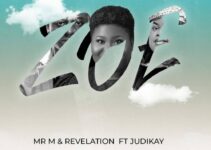 Mr M & Revelation – ZOE Lyrics Ft Judikay