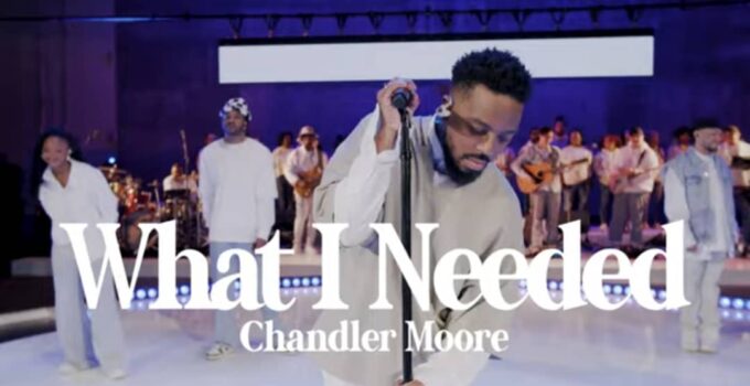 Chandler Moore - What I Needed Lyrics