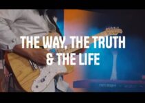 CityAlight – The Way the Truth and the Life Lyrics