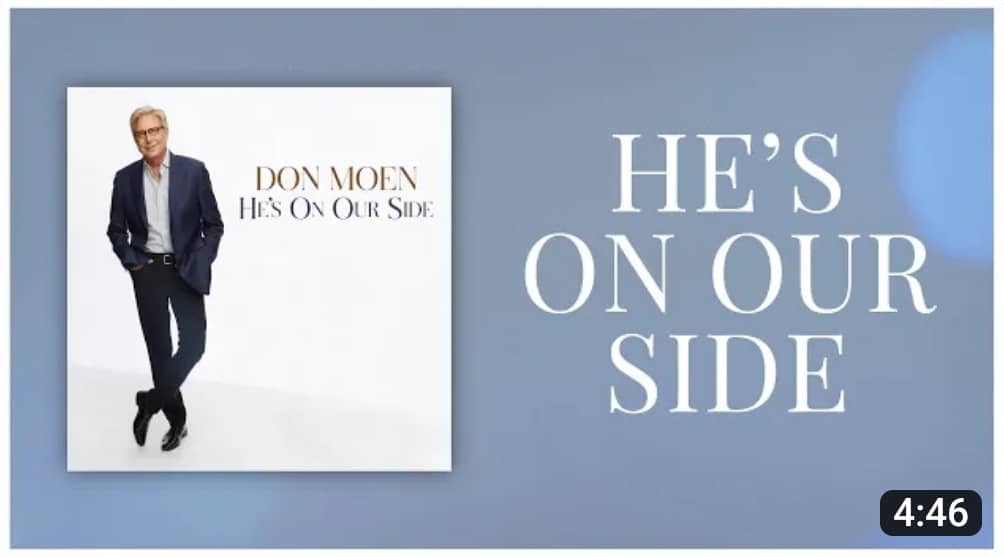 Don Moen - He's On Our Side Lyrics