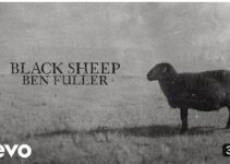 Ben Fuller – Black Sheep Lyrics