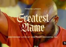 FREKE UMOH – GREATEST NAME Lyrics