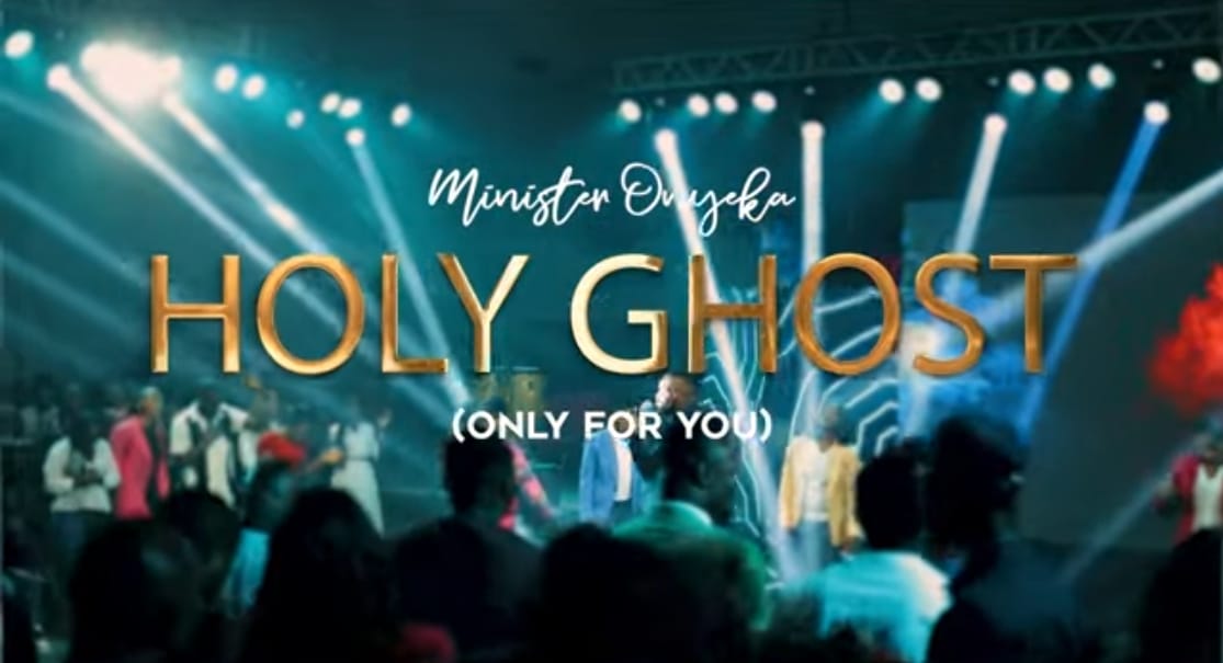 Minister Onyeka - Holy Ghost Lyrics (Only For You)